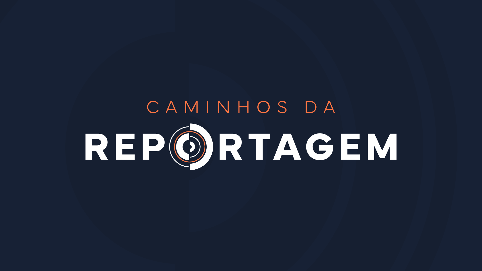 Caminhos da Reportagem